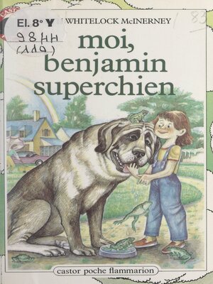 cover image of Moi, Benjamin superchien